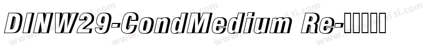 DINW29-CondMedium Re字体转换